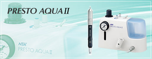 NSK Presto Aqua II | Avtec Dental